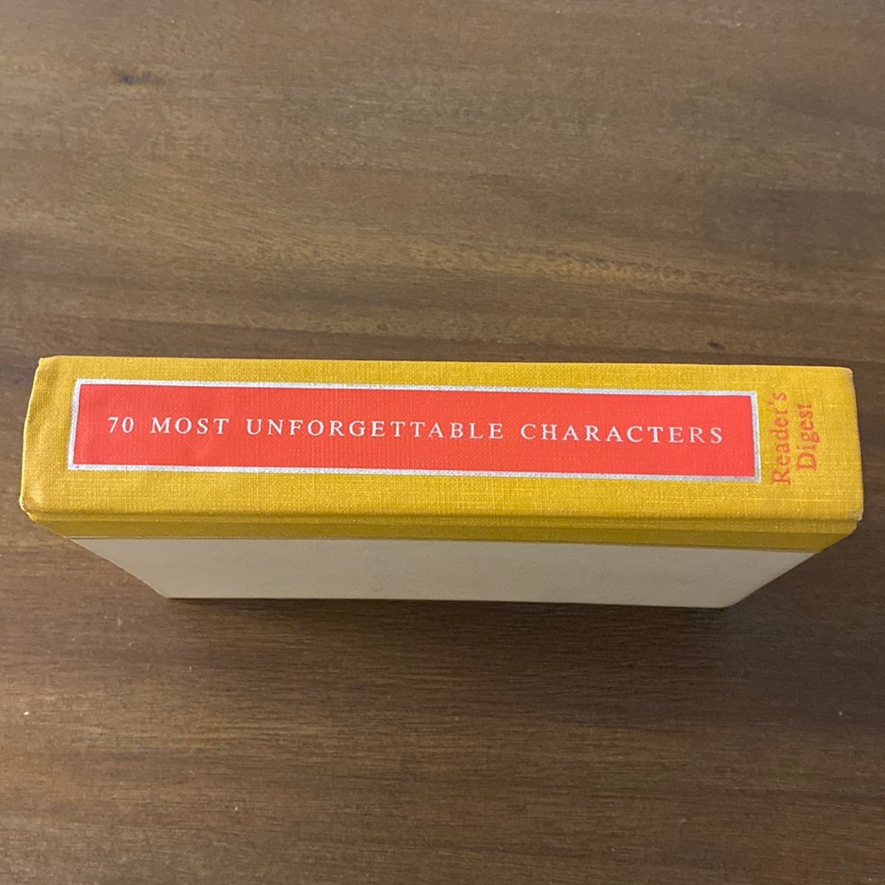 70 Most Unforgettable Characters From Reader’s Digest : No Dust Jacket : 1967